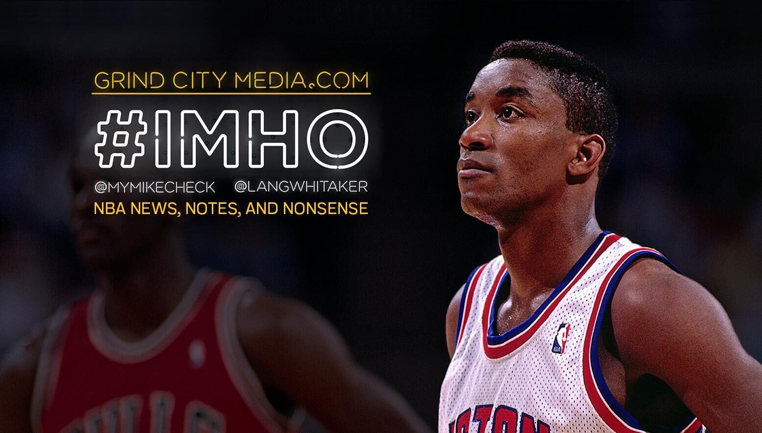 #IMHO: Ja and the Rookies, Jordan vs. Isiah, and the return of the NBA?