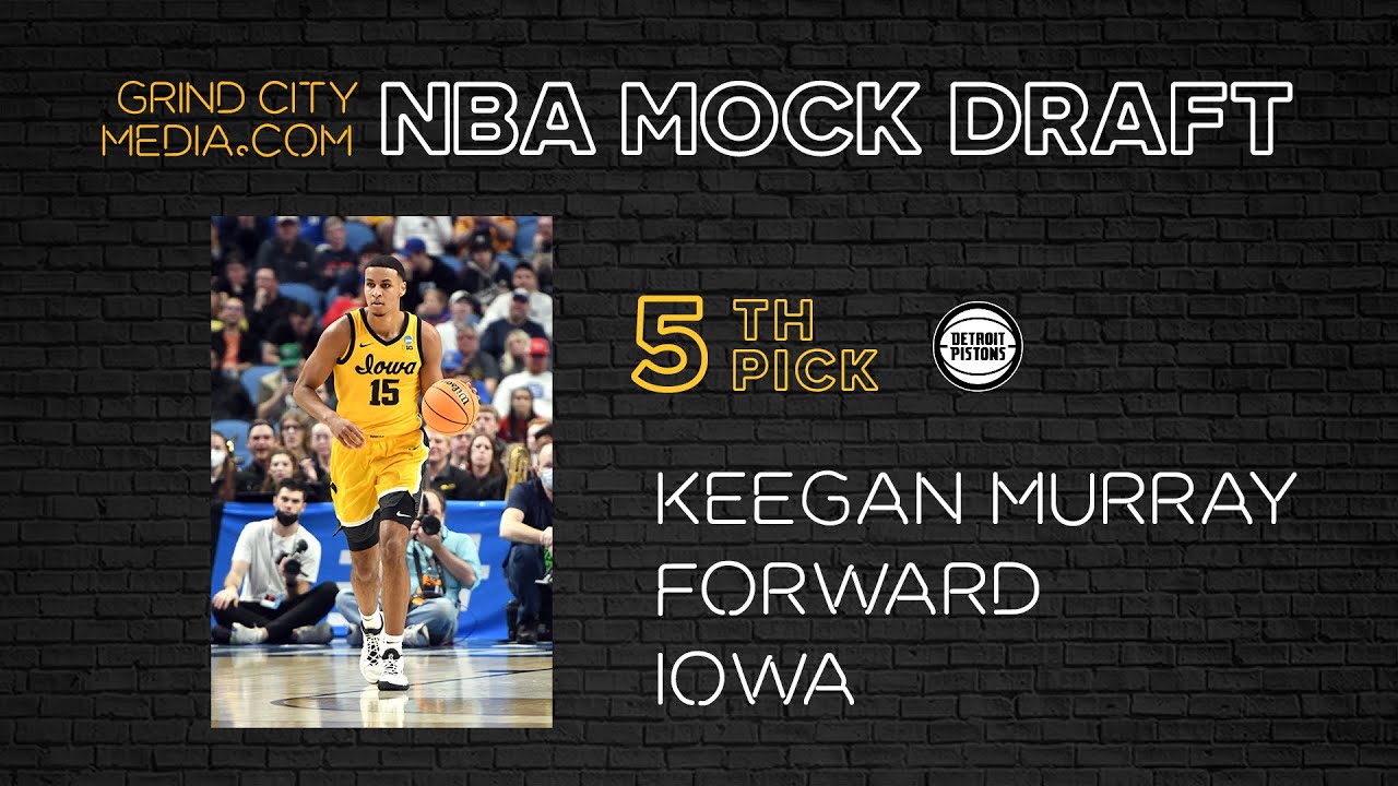 2022 NBA Mock Draft: Keegan Murray as #5 Pick to Detroit Pistons