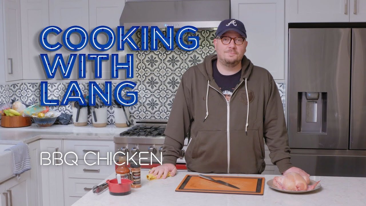 Cooking with Lang: BBQ Chicken