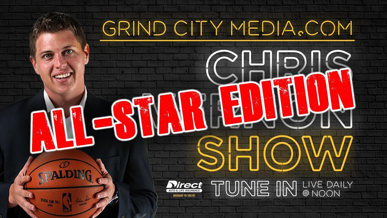 Chris Vernon Show – 2/15/19 [NBA ALL-STAR EDITION]