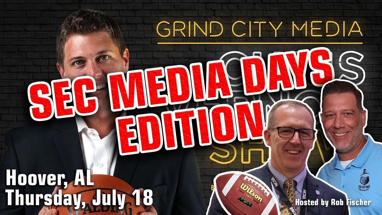 Chris Vernon Show – 7/18/19 | Day Four SEC Media Days with Rob Fischer