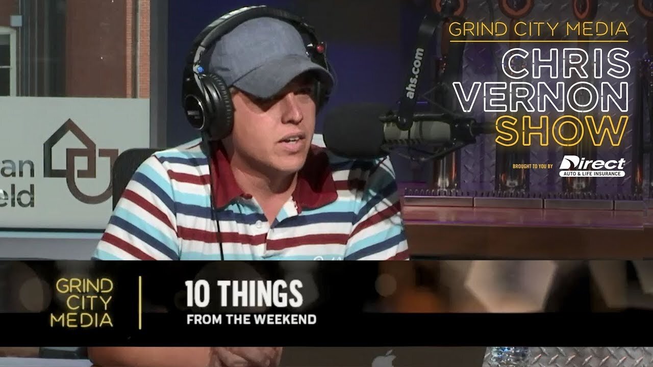 Chris Vernon Show – 8/12/19 | Wins, Losses, and Muleriders