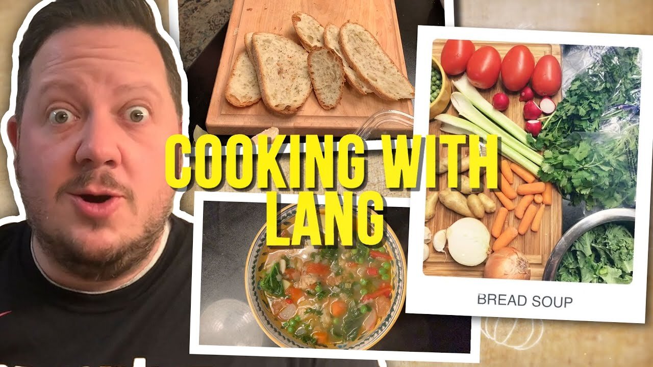 Cooking with Lang: Delicious Bread Soup Recipe