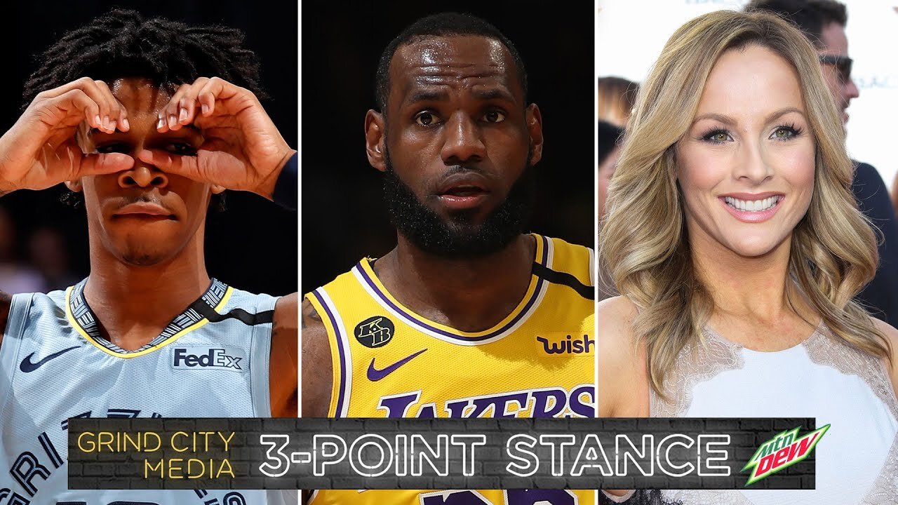 Grizzlies win BIG over LA, is LeBron James “too nice”, Clare Crawley | 3-Point Stance – Ep. 19