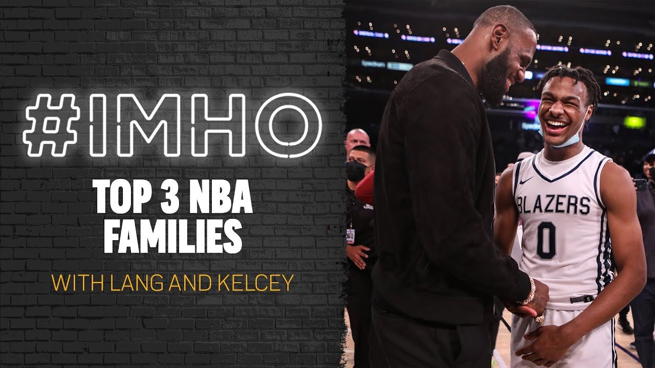 #IMHO: Top 3 NBA families