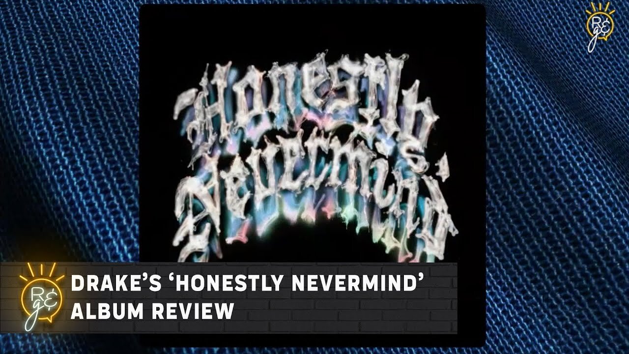 Is Drake’s New Album ‘Honestly Nevermind’ Good or Bad? (Album Review) | Rise & Grind