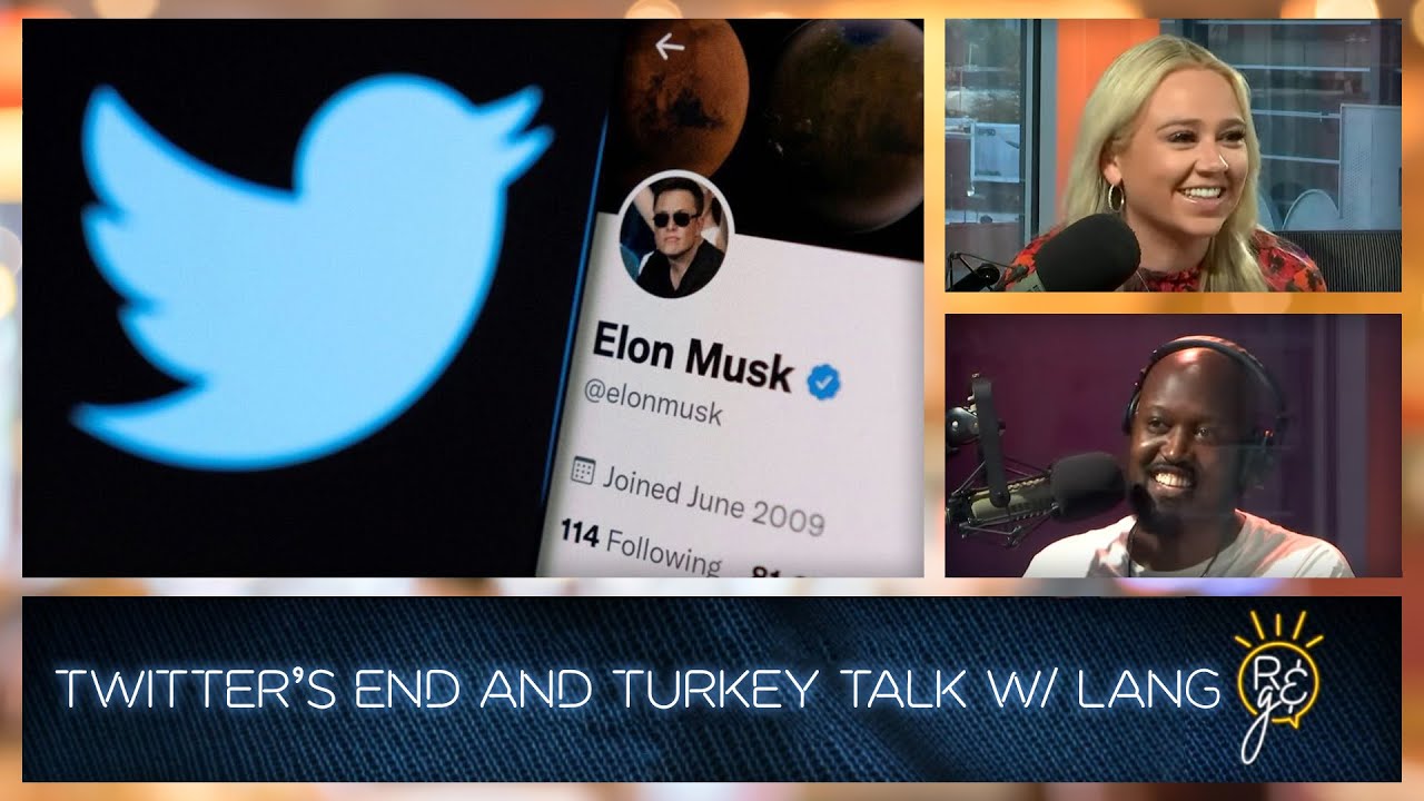 Rise & Grind:Twitter’s End, Turkey Talk W/ Lang and The Swifties