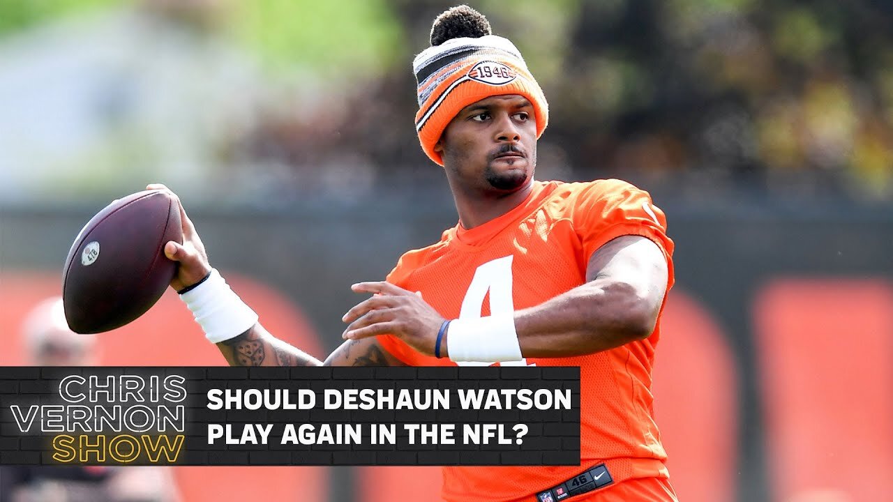 Should Deshaun Watson Play In The NFL? | Chris Vernon Show