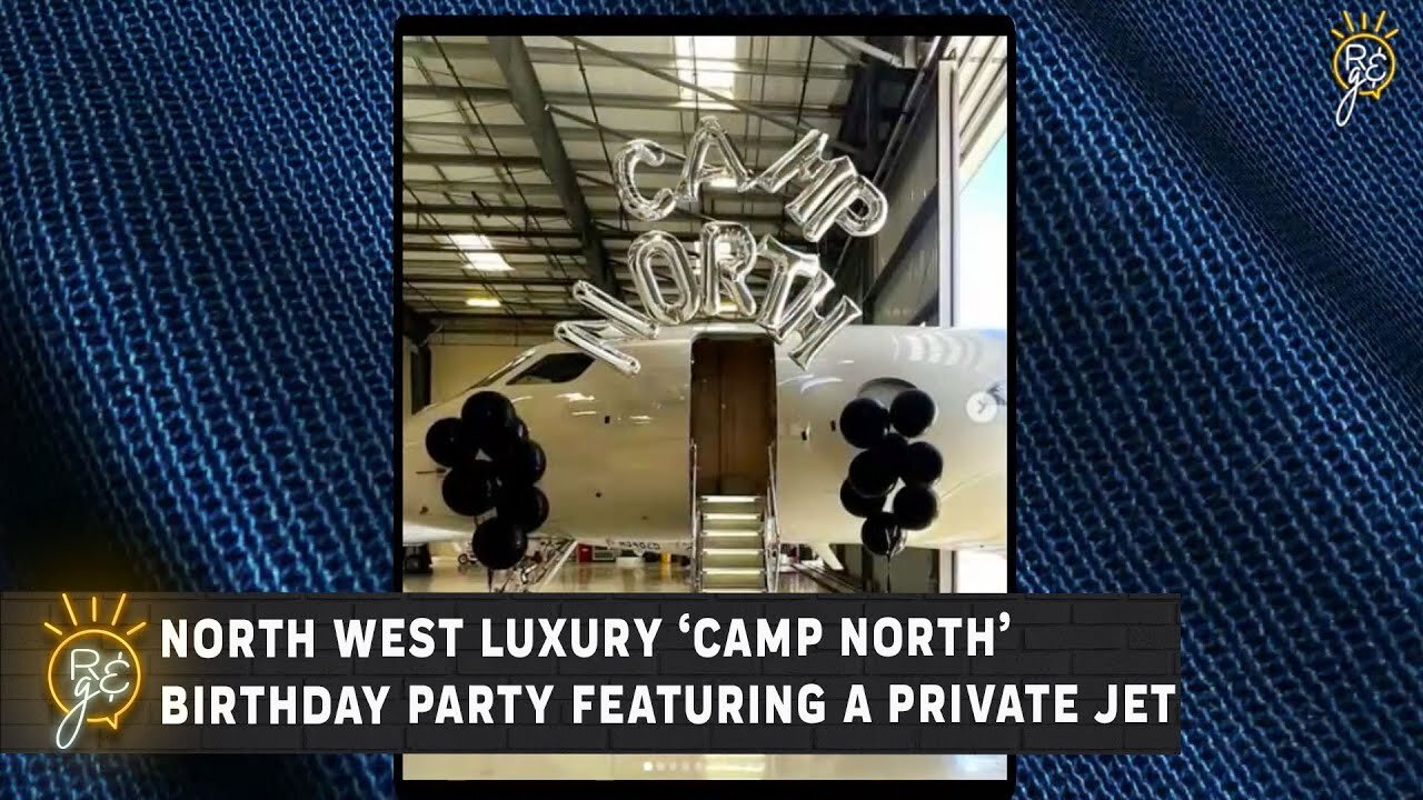 North West Luxury ‘Camp North’ Birthday Party Featuring a Private Jet | Rise & Grind