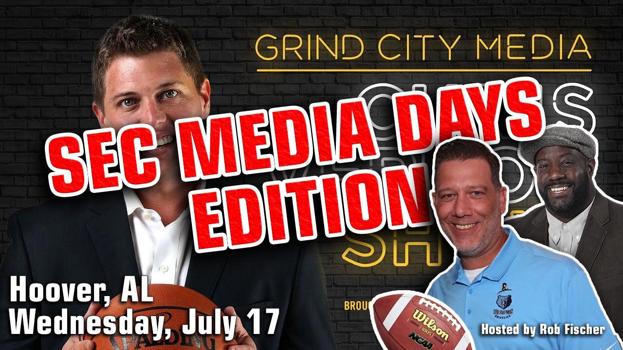 Chris Vernon Show – 7/17/19 | SEC Media Days with Rob Fischer Day Three