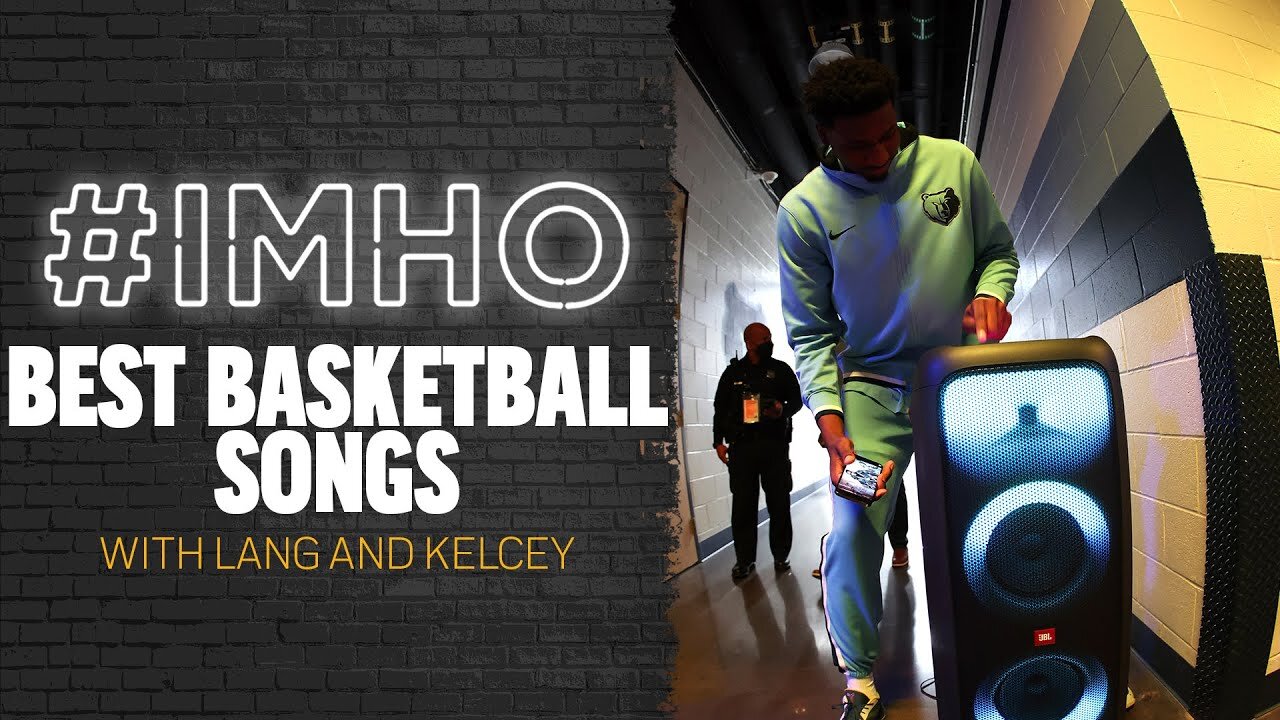 #IMHO: Best Basketball Songs