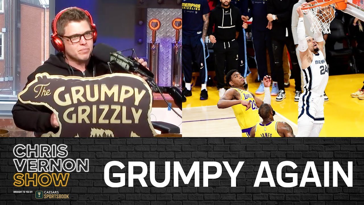 Chris Vernon Show | GRUMPY AGAIN (GRIZZ LOSE GAME 4 IN OT)