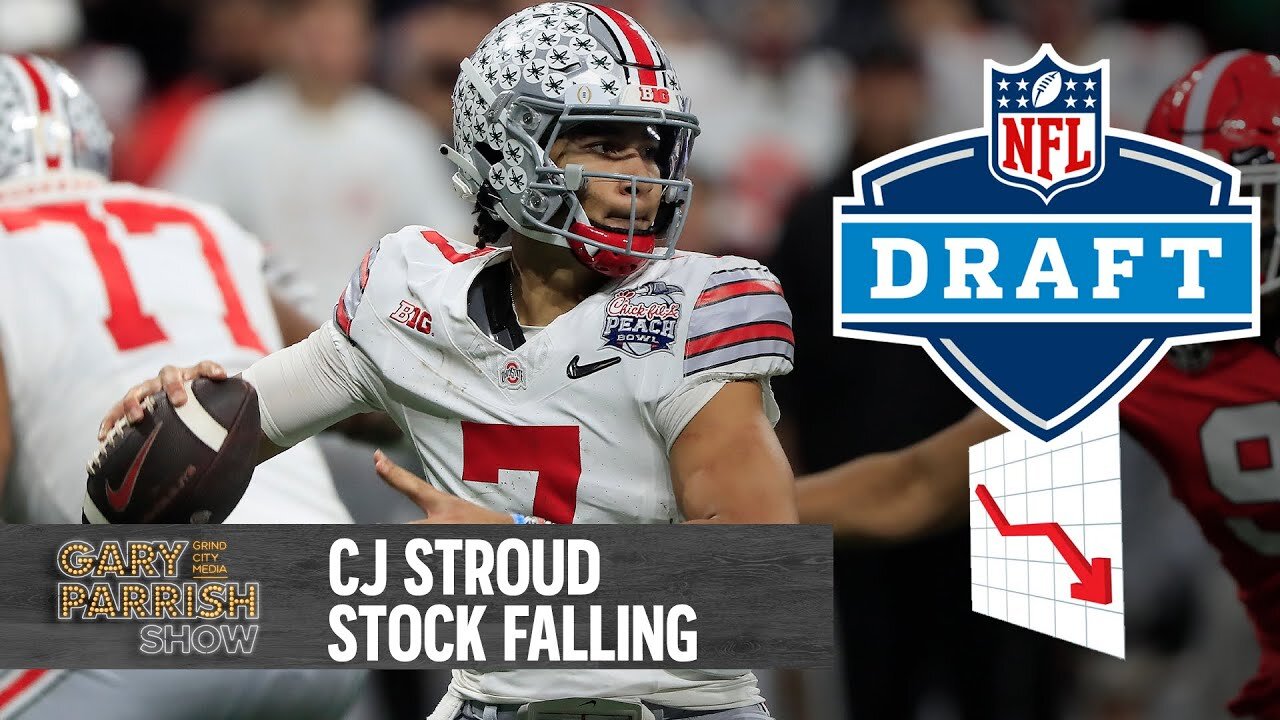 CJ Stroud’s Stock Falling & NFL Draft QB Debate | The Gary Parrish Show