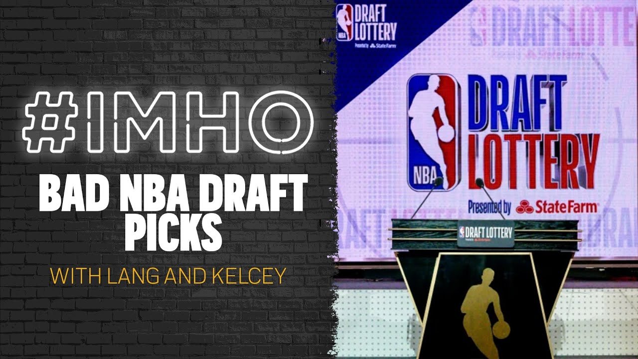 Bad Draft Picks | #IMHO