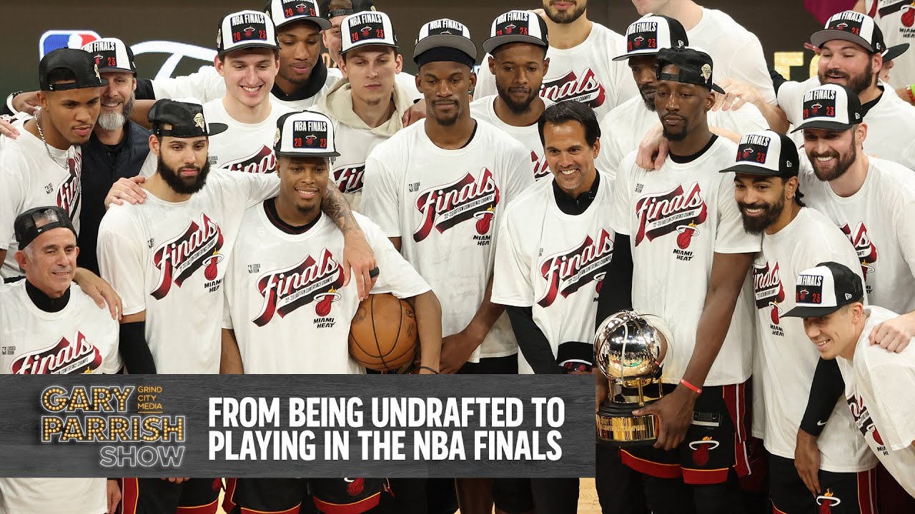 Undrafted Miami Heat Players Going To The NBA Finals | Gary Parrish Show