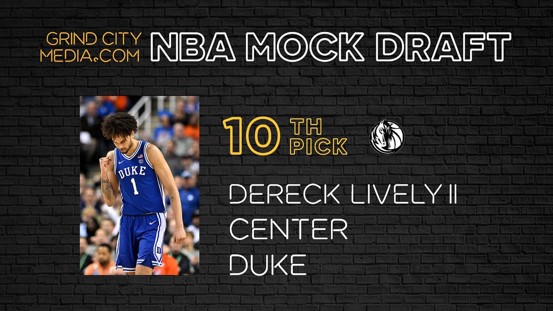 2023 Grind City Media NBA Mock Draft - 10th Pick - Dereck Lively II, Center, Duke to Dallas Mavericks