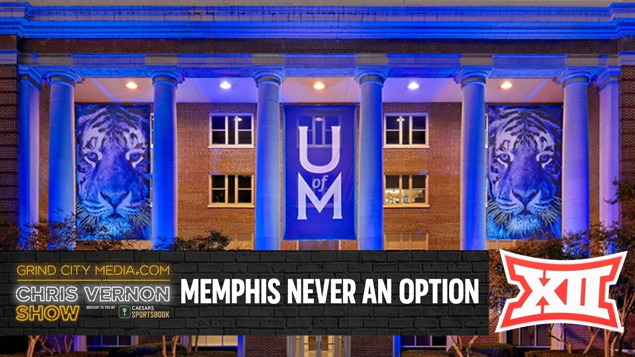 Big 12 indeed DID NOT visit Memphis As An Option To Join Conference | Chris Vernon Show