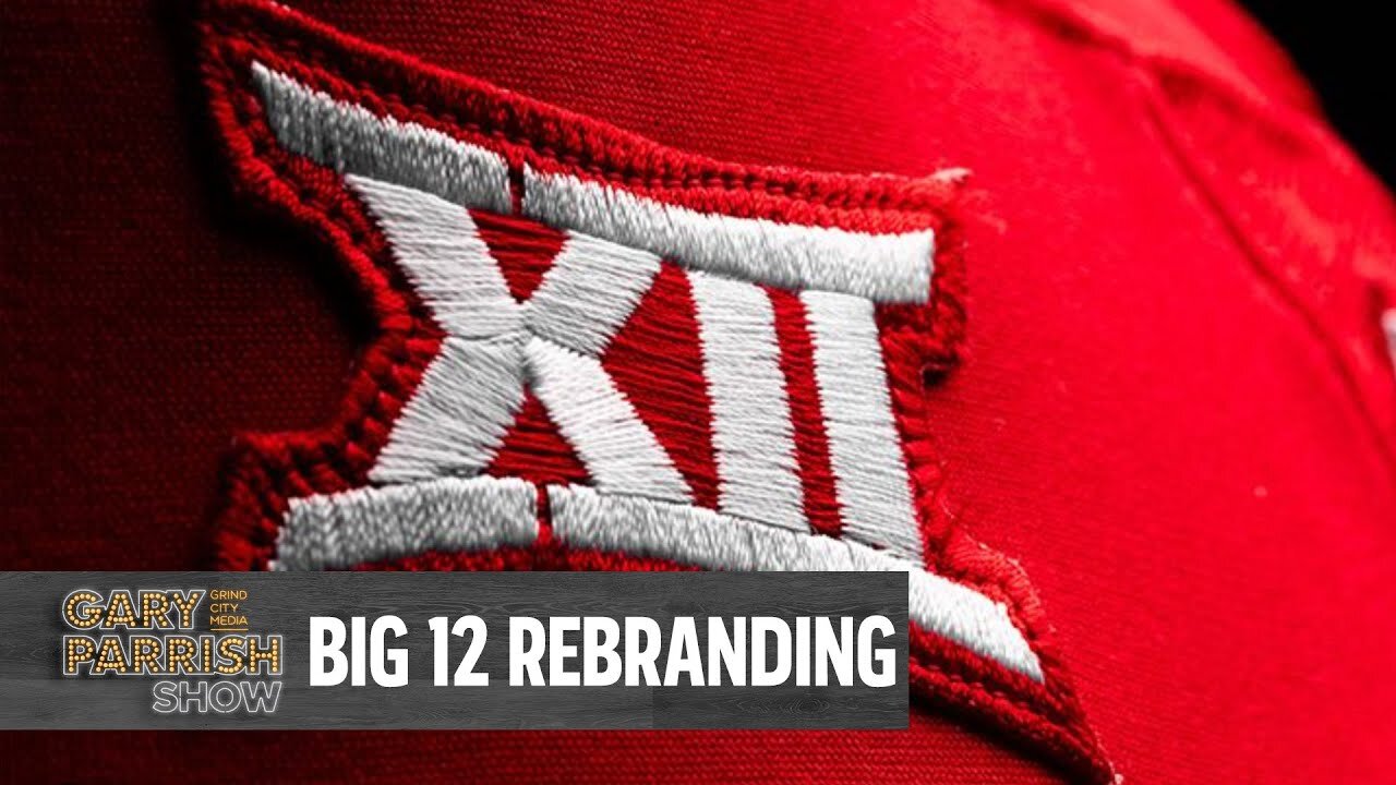 BIG 12 Rebrands As A Basketball Conference? | Gary Parrish Show