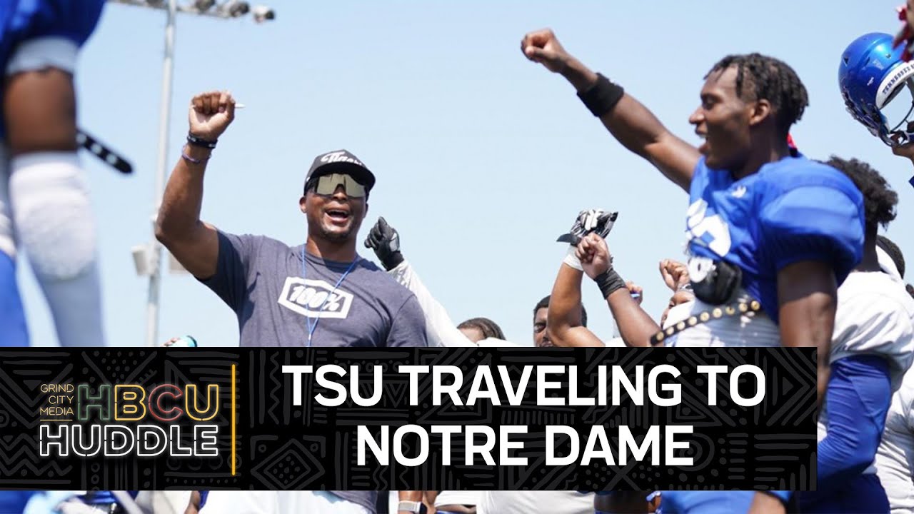 TSU Traveling To Notre Dame and Catching Up With UAPB AD Chris Robinson | HBCU Huddle