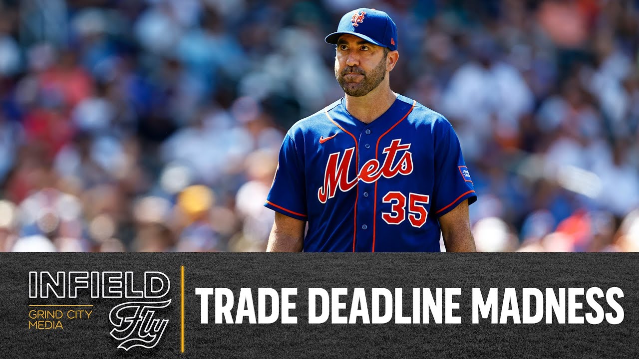 MLB Trade Deadline Madness | Infield Fly