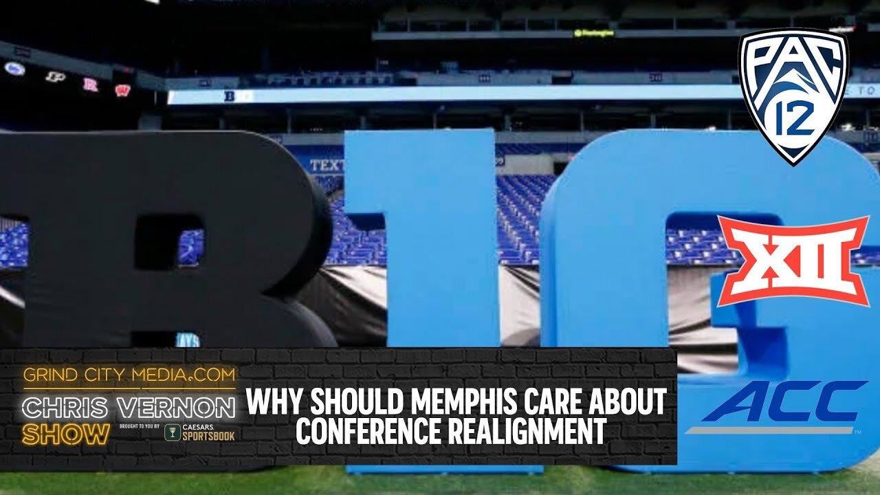 Power Five Realignment: The Pros & Cons for Memphis | Chris Vernon Show