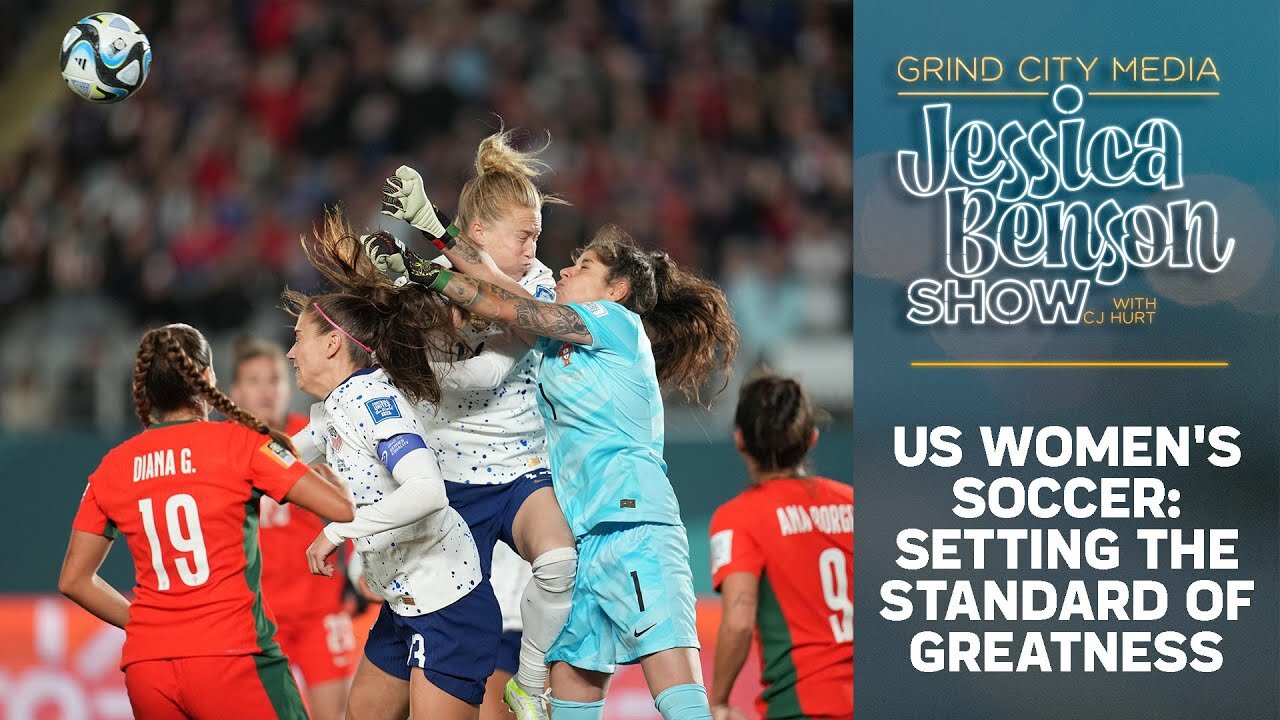 US Women’s Soccer: Setting the Standard of Greatness – Carly Lloyd’s Take | Jessica Benson Show