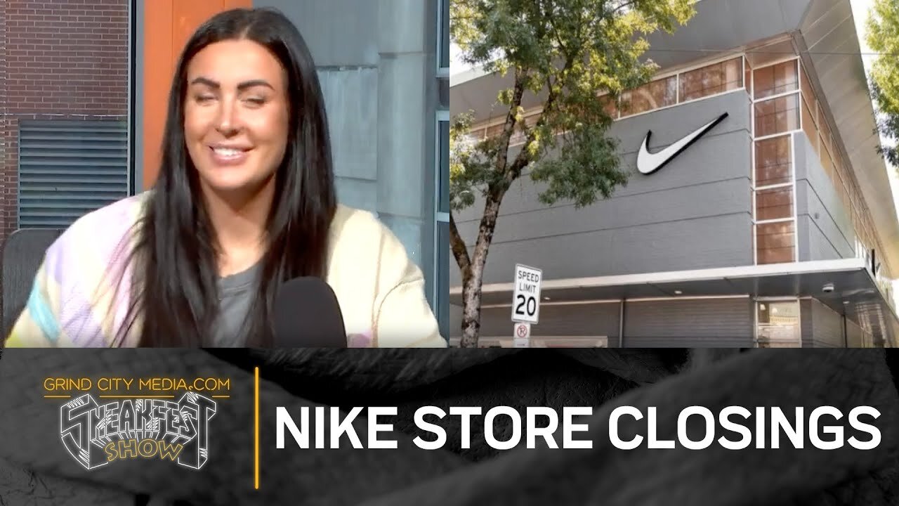 Sneakfest Show | Nike Store Closings, Powderpuff Dunks, Top 10 Streetwear Brands