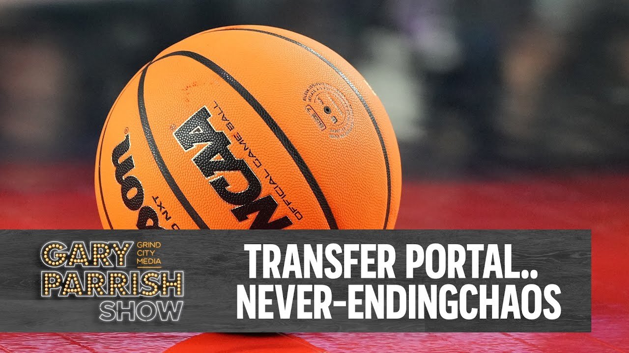 No Deadline For Transfer Portal Is Causing Chaos | Gary Parrish Show