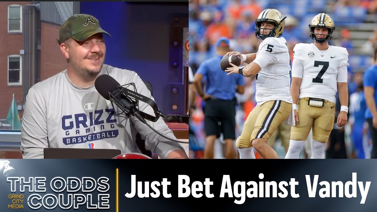 The Odds Couple | Just Bet Against Vandy