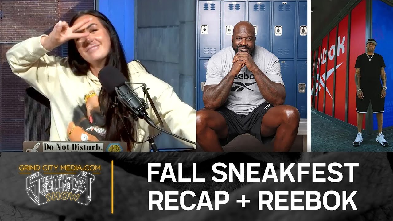 Sneakfest Show | Fall Sneakfest Recap, Stolen Shoes, Reebok signs a star