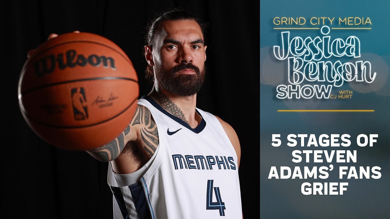 5 Stages of Steven Adams Grief | Jessica Benson Show