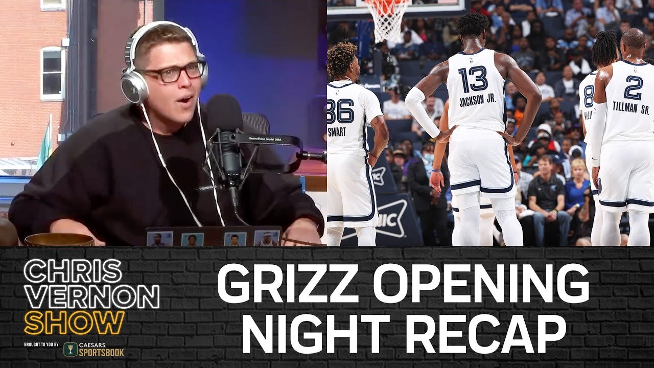 Chris Vernon Show | Grizz Opening Night Recap vs Pelicans + Fill In The Blank, Sucka!