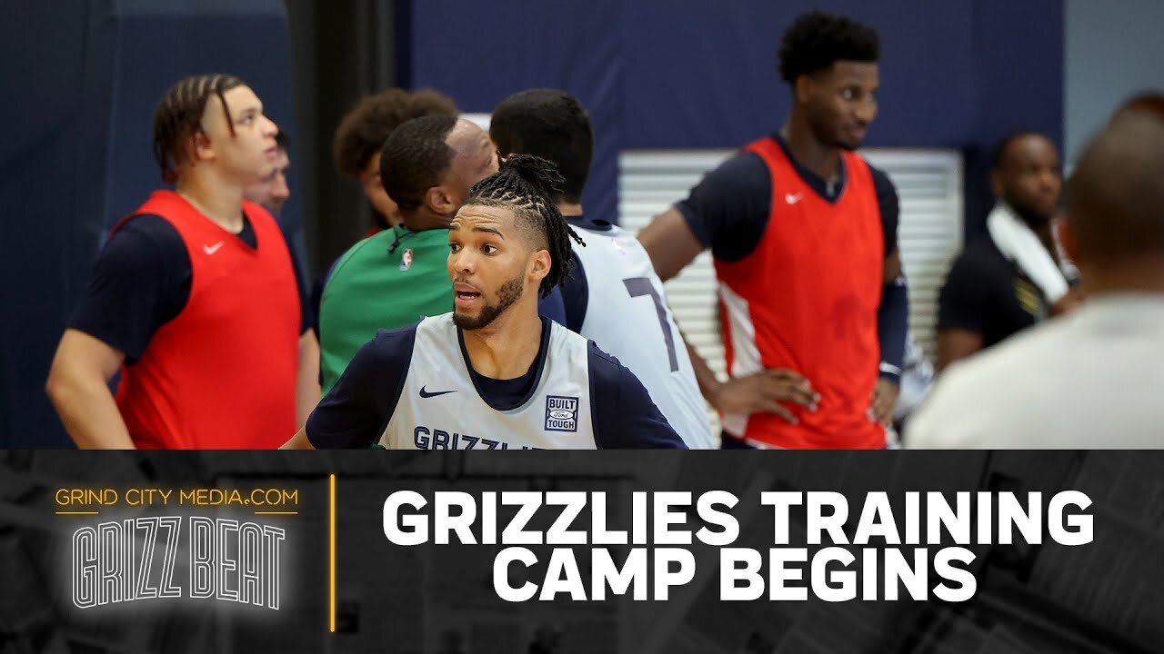 Grizz Beat | Grizzlies Training Camp Begins