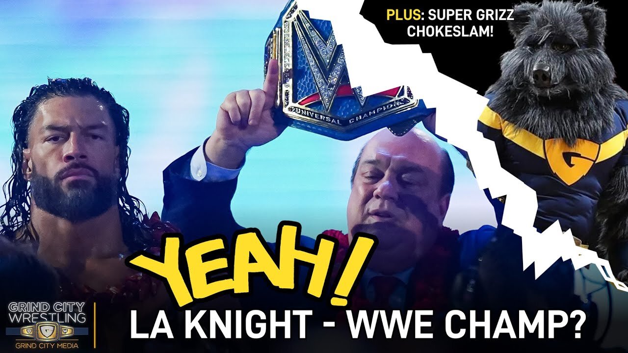 LA Knight – WWE Champ? | Grind City Wrestling