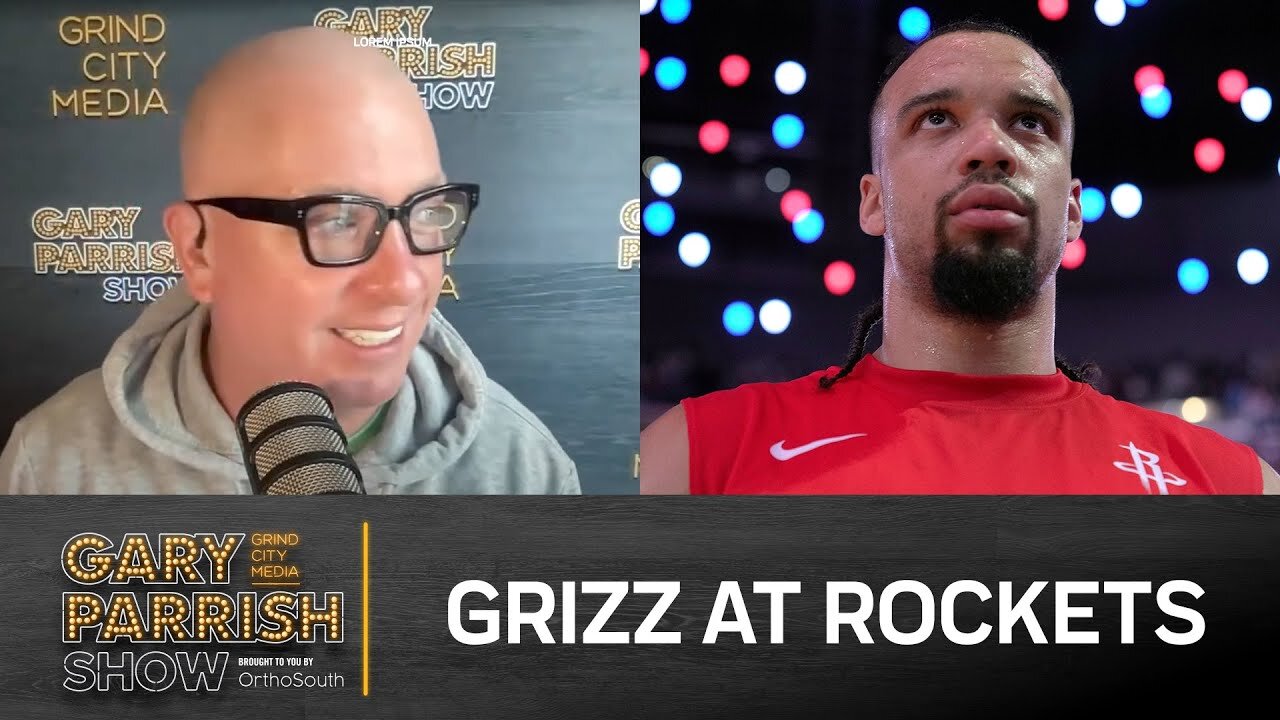 Grizz at Rockets, Dillon Brooks, Penny back for Tigers v Michigan | Gary Parrish Show