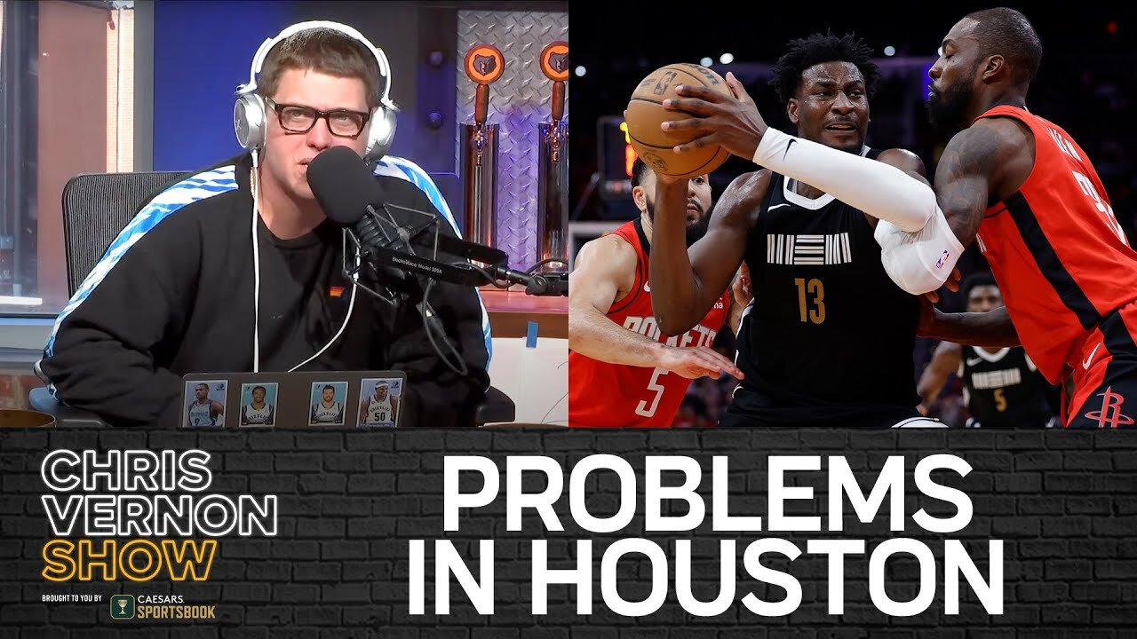 Problems in Houston + Ja Morant Speaks on Friday + Fill In The Blank…Sucka! | Chris Vernon Show