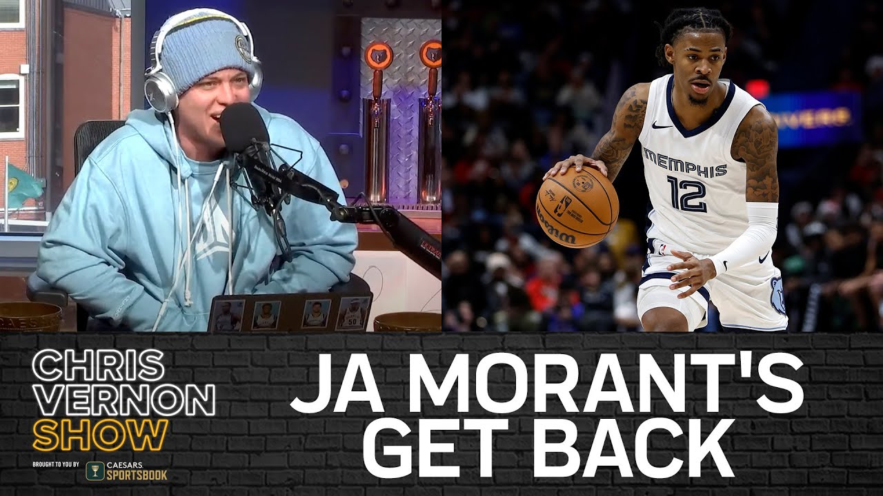 Ja Morant's Get Back in New Orleans | Chris Vernon Show