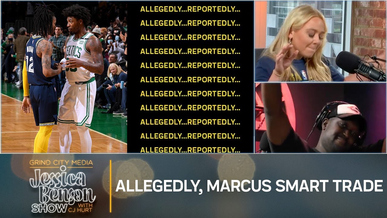 Jessica Benson Show | ALLEGEDLY, Marcus Smart Trade and NBA Draft Night