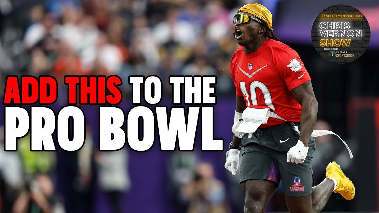 How To Make the NFL Pro Bowl Interesting | Chris Vernon Show