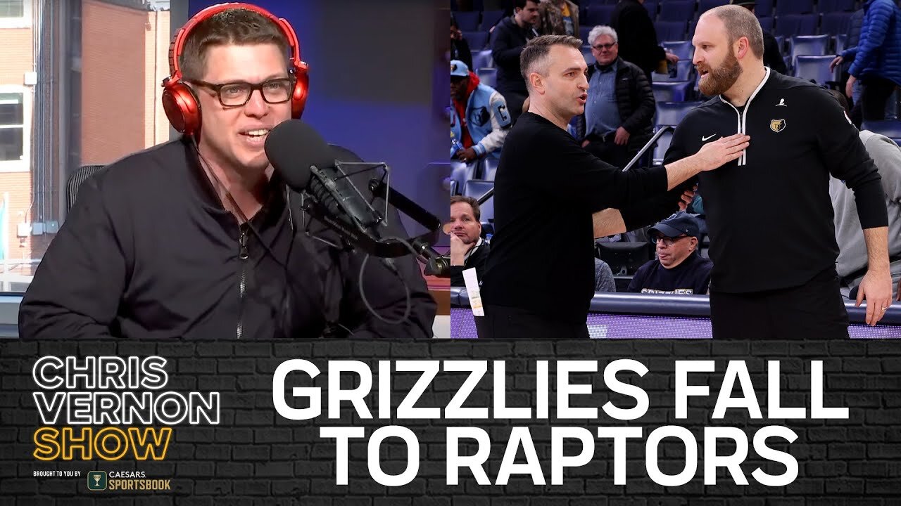 Grizzlies Fall to Raptors; Lakers Drama; Fill In The Blank | Chris Vernon Show