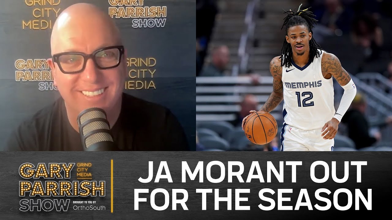 PAIN: Ja Morant is OUT For the Season with a Torn Labrum | Gary Parrish Show
