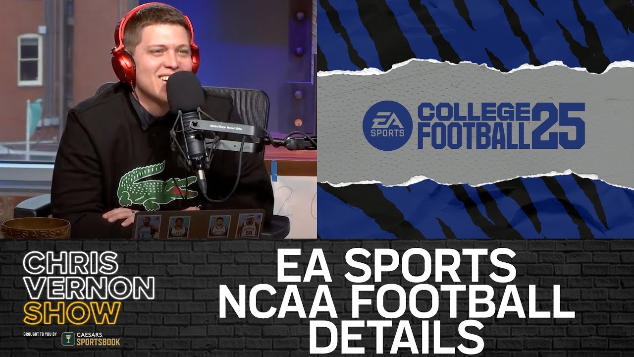 EA Sports NCAA Football Details, NBA Returns, LeBron Sitting Out vs Warriors | Chris Vernon Show