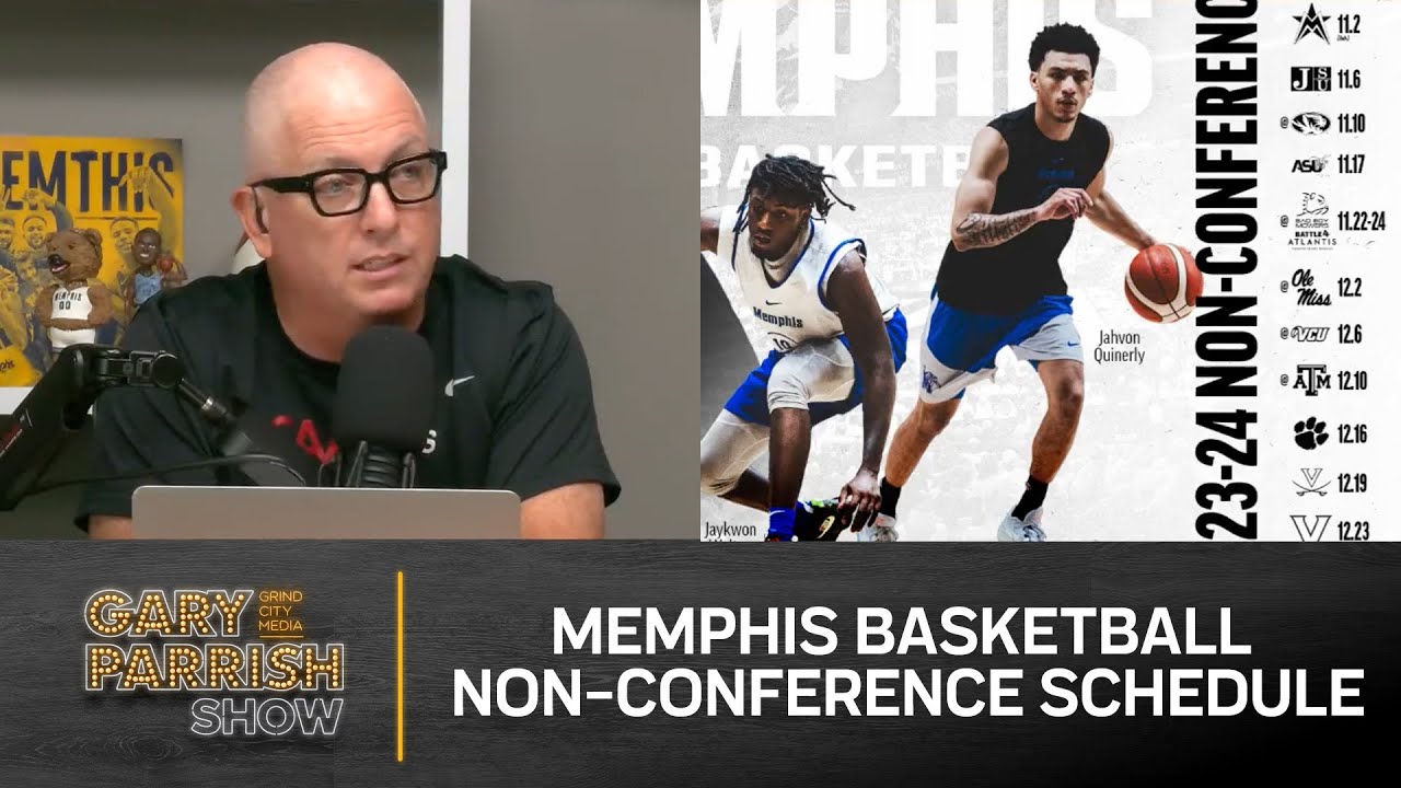 Gary Parrish Show | Memphis Basketball Non-Conference Schedule Announced, FESJC update