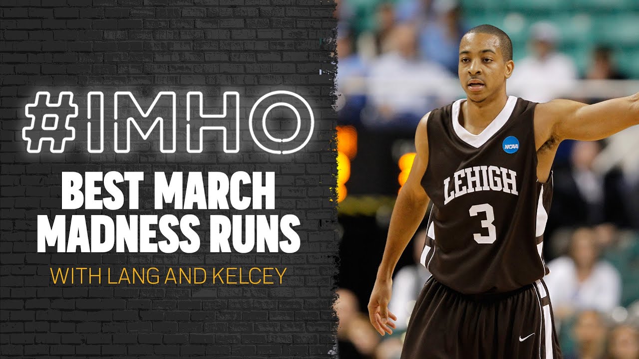 Best March Madness Runs | #IMHO