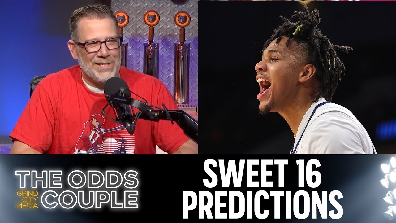 Sweet 16 Predictions | The Odds Couple