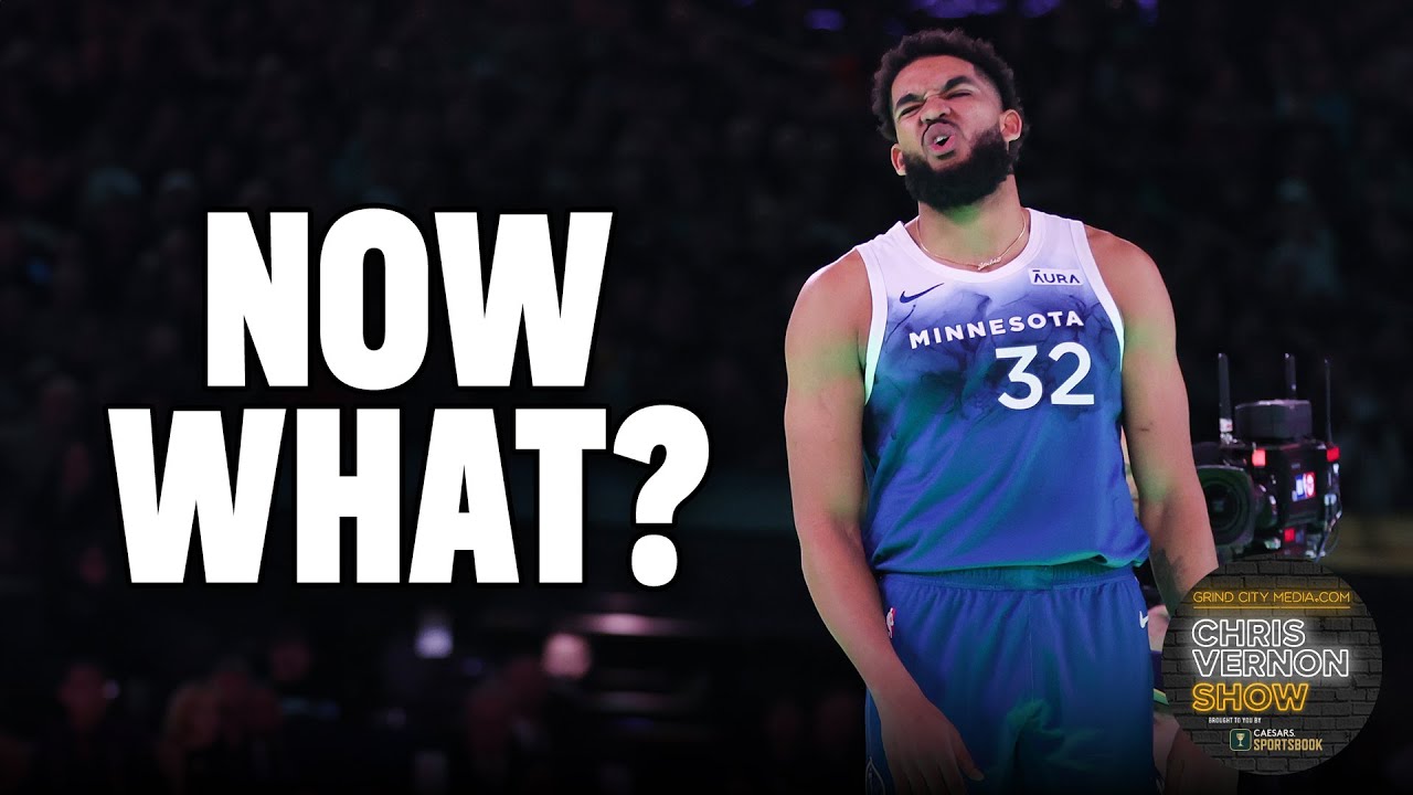 Does Karl Anthony-Towns Injury End Timberwolves Title Hopes? | Chris Vernon Show