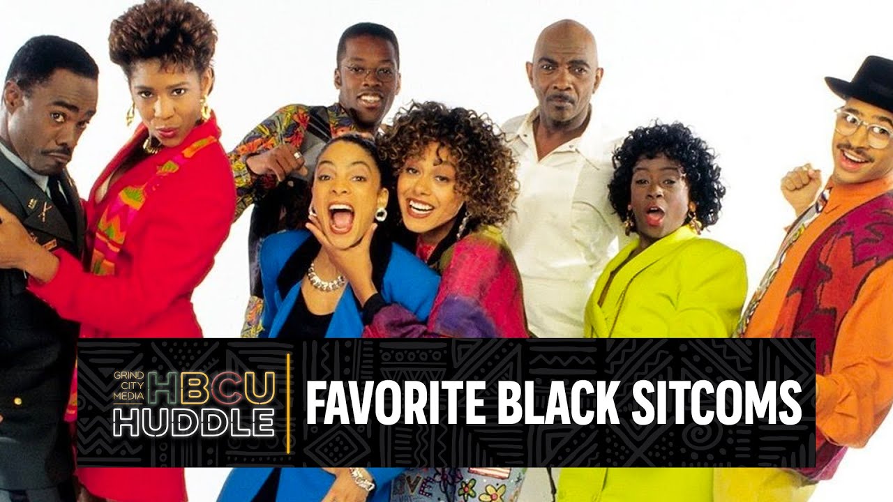 Favorite Black Sitcoms | HBCU Huddle