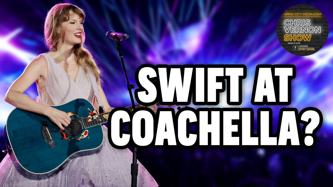 Will Taylor Swift make a surprise appearance at Coachella? | Chris Vernon Show
