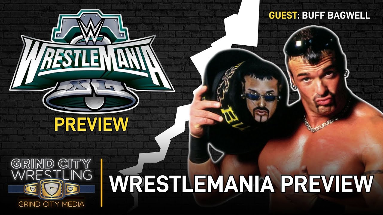 WrestleMania Preview | Grind City Wrestling