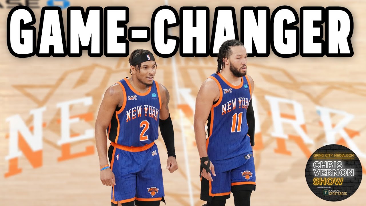 A Series-Changing Decision for the New York Knicks | Chris Vernon Show